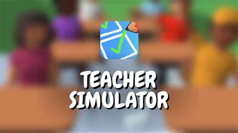 Teacher Simulator ️ Play on CrazyGames.